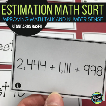 Preview of Estimation with Addition - A Math Sort Estimation Activity - Estimating Skills