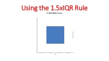 Preview of Concept Summary Using the 1.5XIQR Rule for Outliers