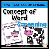 Concept of Word Individual Student Screening | Directions 