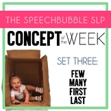 Concept of the Week: Set 3 - FEW, MANY, FIRST, LAST