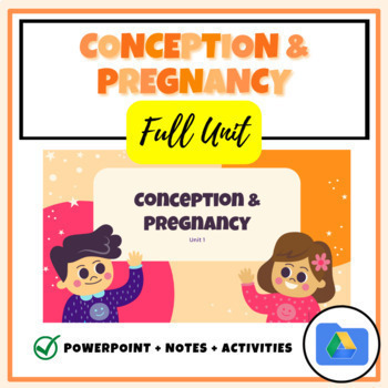 Preview of Conception & Pregnancy: Full Unit