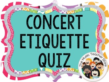 Preview of Concert Etiquette Quiz DISTANCE LEARNING