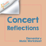 Concert Reflection | Elementary Music Worksheets