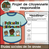 Projet de citoyenneté responsable (Grade 5 FRENCH Social Studies)
