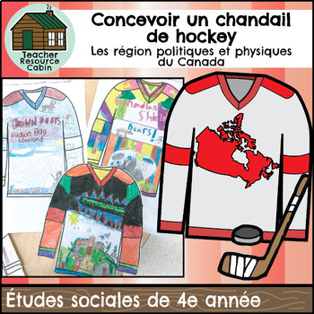 Preview of Concevoir un chandail de hockey (Grade 4 FRENCH Social Studies)