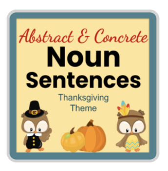 Preview of Concrete Noun or Abstract Noun? Digital Boom Cards™  (Thanksgiving Theme)