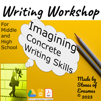 Preview of Concrete Writing Skills Enhancement: Imagining Exercises (Grades 7-12)
