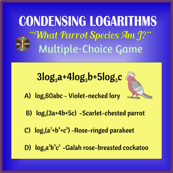 Preview of Condensing Logarithms - "What Parrot Species Am I?" Multiple-Choice Game