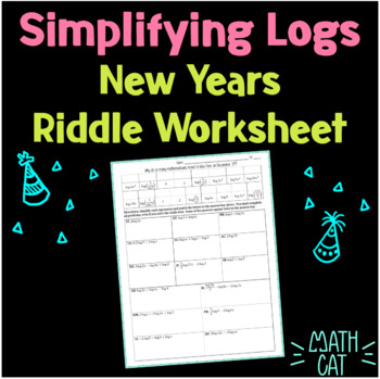 Preview of Condensing and Simplifying Logarithms New Year Riddle Worksheet