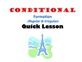 Conditional (Conditionelle) Formation (Regular, Irregular)