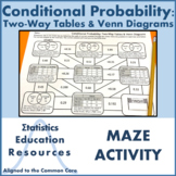 Conditional Probability Maze Activity: Two-Way Tables and 