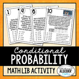 Conditional Probability (& Two-Way Tables) | Math Lib Activity