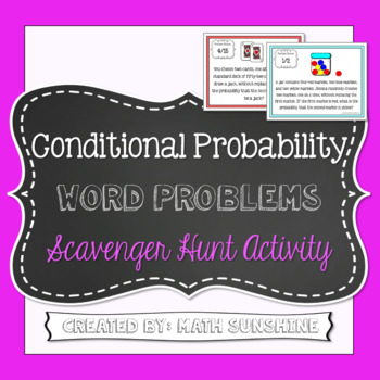 Preview of Conditional Probability Word Problems Scavenger Hunt Activity