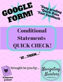 Conditional Statements - Google Form Quick Check