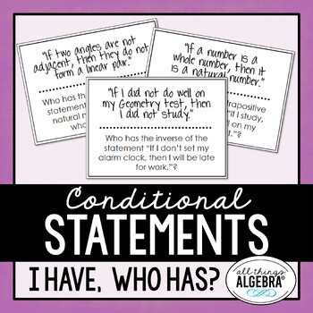 Preview of Conditional Statements (Inverse, Converse, Contrapositive) I Have Who Has Cards