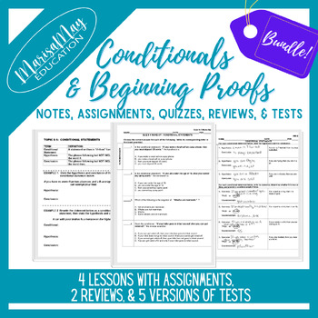 Preview of Conditionals & Beginning Proofs - 4 lessons w/2 quizzes, 2 rev & 5 tests