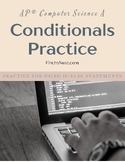 Conditionals (if/else) Practice - AP® Computer Science A - Java