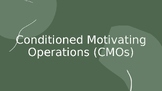 Conditioned Motivating Operations (CMO) PowerPoint PLUS - 