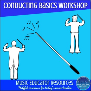 Preview of Conducting Basics | Music Camp or Workshop