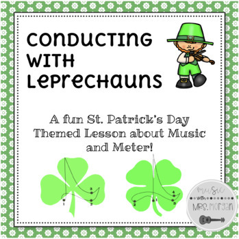 Preview of Conducting with Leprechauns! Music & Meter Lesson for St. Patrick's Day