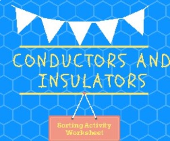 Preview of Conductors and Insulators