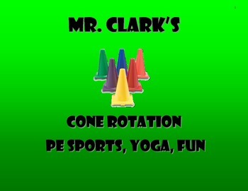 Preview of Cone Rotation PE Sports, Yoga, Fun