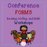 Conference Forms for Reading, Writing, and Math Workshops