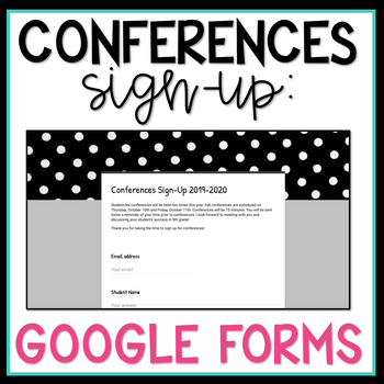 Preview of Conferences Sign Up Using Google Forms