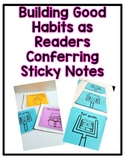 Conferring Sticky Notes: Reading Habits