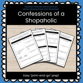 Preview of Confessions of a Shopaholic Movie Viewing Guide & Personal Finances Worksheets