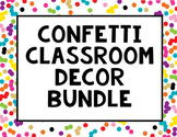 Confetti Classroom Decor Bundle {Word Wall, Clock Labels, & more}
