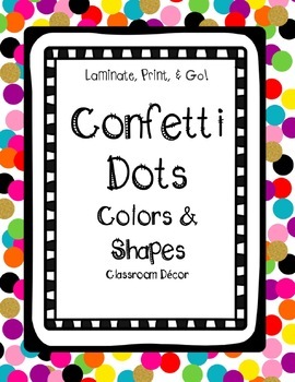 Preview of Confetti Dot Themed Color & Shape Posters