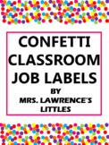 Confetti Job Chart Labels - Classroom Jobs - Bulletin Board