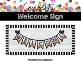 Confetti Welcome Sign Freebie