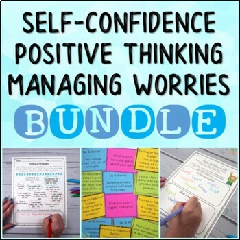 Preview of Confidence, Anxiety, Worries, & Positive Thinking BUNDLE - SEL Activities