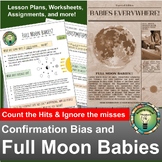 Confirmation Bias - Full Moon Babies? - Critical Thinking 