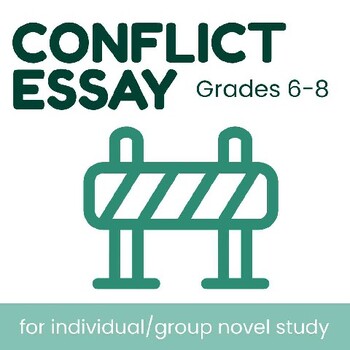 Preview of Conflict Essay - Independent/Group Novel Study Project - Printable & Electronic