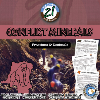 Preview of Conflict Minerals -- International Fraction & Decimal 21st Century Math Project