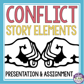 Preview of Types of Conflict Lesson - Slides & Story Elements Graphic Organizer Assignment