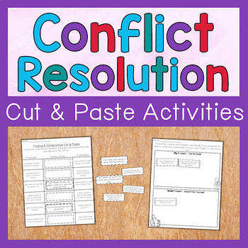 Preview of Conflict Resolution Cut & Paste Activities: Worksheets For Friendship Lessons