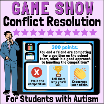 Preview of Conflict Resolution Game Show: Social Skill Activity for Teens with Autism