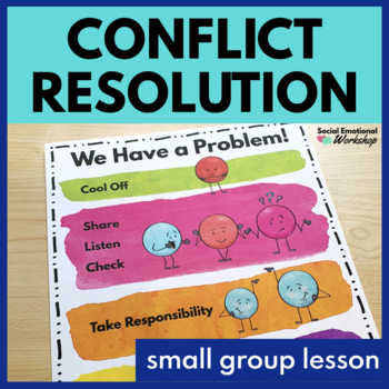 Preview of Conflict Resolution Lessons, Posters, and Worksheets for Problem Solving