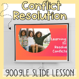 Conflict Resolution Lessons for Upper Elementary on Google Slides