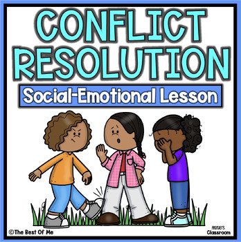 Preview of Conflict Resolution | Problem Solving | Social Emotional Learning | SEL Lesson