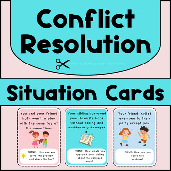 Preview of Conflict Resolution Situation Cards | Conflict Scenario Task Cards