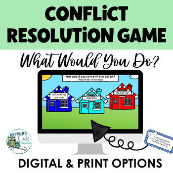 Preview of Conflict Resolution Activity - What Would You Do? - SEL Game Digital and Print