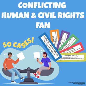 Preview of Conflicting Human & Civil Rights Fan- 50 Different Case Cards!