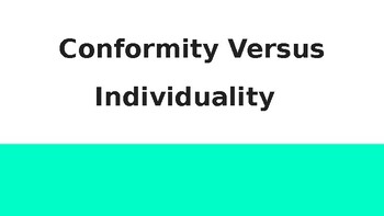 Preview of Conformity vs Individuality