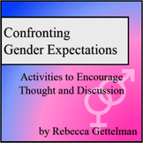 Confronting Gender Expectations: Activities to Get Student
