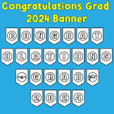 Congratulations Grad 2024 Banner | Graduation Party Buntin